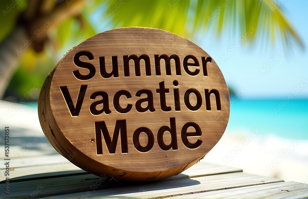 coconut shell carved sign summer vacation mode activated