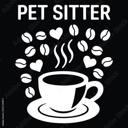 PET SITTER  Graphic Design For Pet Sitter Lovers.eps
