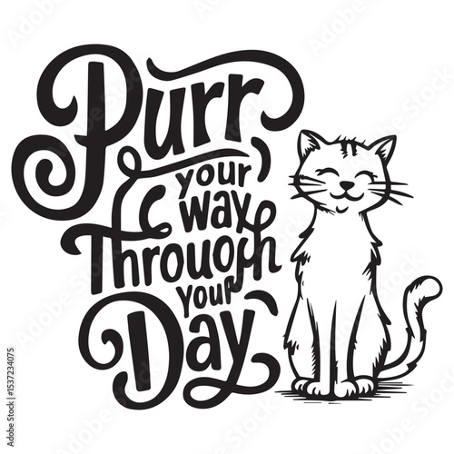 Purr your way through  Graphic Design For Pet Sitter Lovers.eps