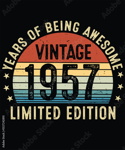 Year of Being Awesome Vintage 1957 Limited Edition Birthday T Shirt Design