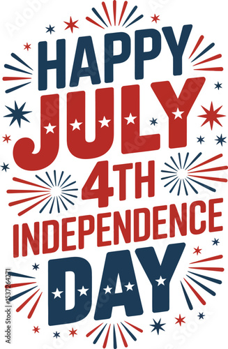 A patriotic july fourth independence day graphic with stars and red and blue firework bursts