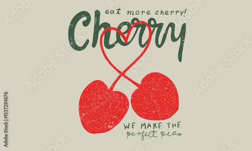 Love you more. Sweet cherry artwork. Cherry fruit print. Cherry love. Organic food artwork for for t-shirt. Fruit vintage t-shirt design. Start fresh day.