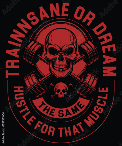 "Hustle For That Muscle" Skull - Intense Gym Training Illustration