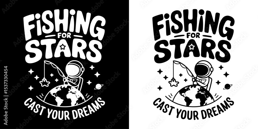 Fototapeta premium Fishing for Stars: Cast Your Dreams - Astronaut Vector Graphic, Space Adventure Design for T-Shirts & Prints, Motivational Illustration