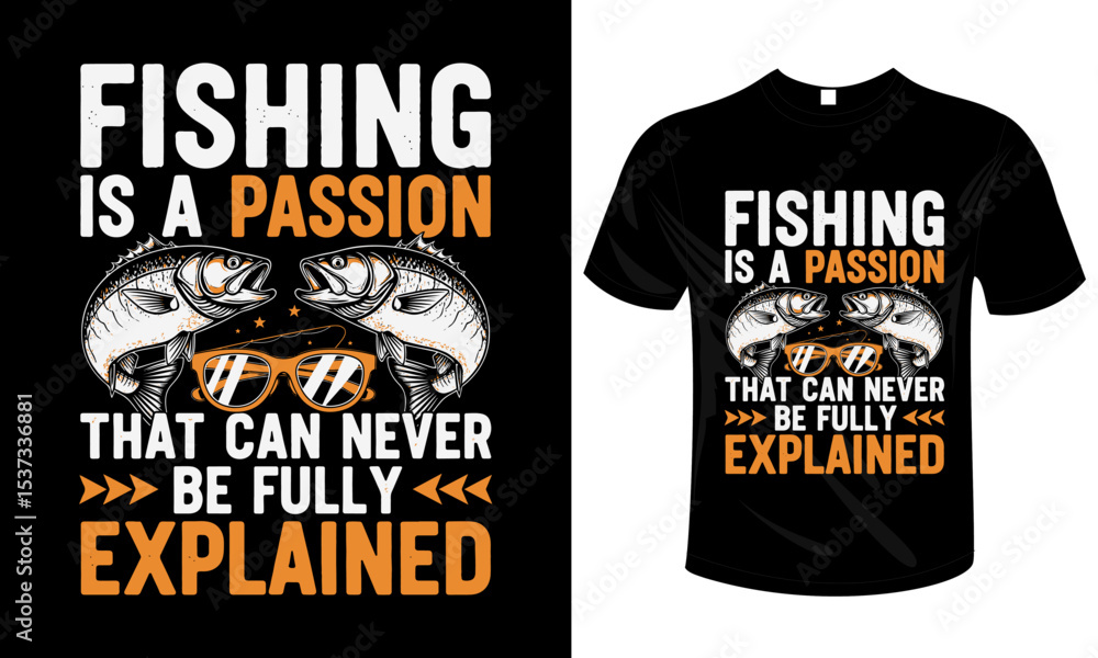 Fishing Passion Quote T-Shirt Design with Bass Fish Illustration Fishing Passion Quote T-Shirt Design with Bass Fish Illustration
