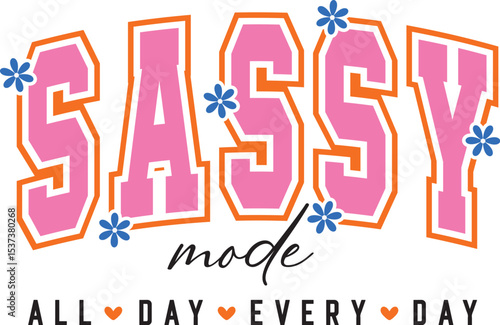 Sassy Girl Quote svg png, sassy svg, sassy png, funny svg, sarcastic svg, drama queen svg, boss svg, mom svg, tired mama svg, toddler svg,teen svg, girl quote svg, self love svg, diva shirt svglitt