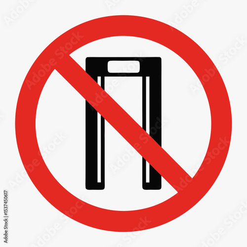Airport security no entry sign with red circle and black walk-through metal detector symbol.  Prohibition sign indicates restricted access to automated border gate.