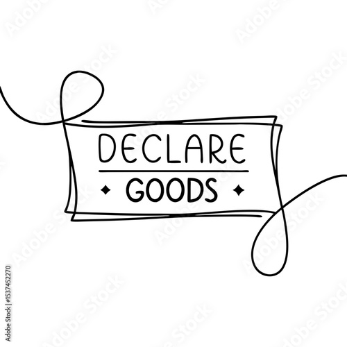 Declare goods sign with elegant continuous line art design. Simple declare goods label with stylish frame perfect for minimalist branding and logos.
