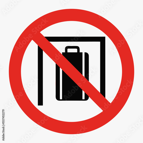 No luggage on security scanner.  Prohibition sign showing suitcase prohibited near airport security checkpoint.  Important safety rules for air travel.