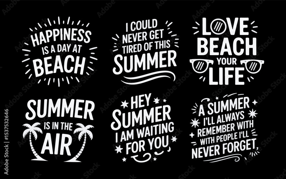 Fototapeta premium Six White Summer Quotes Black Background typography