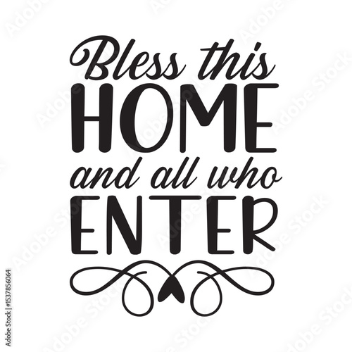 Bless This Home and All Who Enter Bible Verse Wall Art