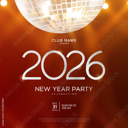 2026 Happy New Year club poster Background for your Flyers and Greetings Card graphic or new year themed party invitations. 2026 New Year Party Celebration invitation design.
