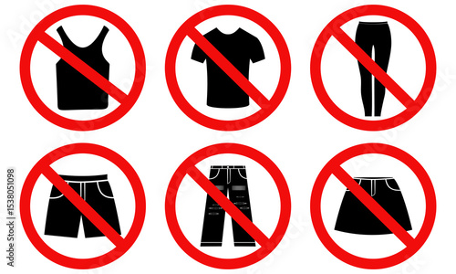 Prohibited outfits sign, Sign no Sleeveless shirt,  Shirt, Jeans, Tight pants, Short skirt, Shorts pants, Vector illustration design.