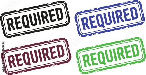 Four maroon required stamps arranged on a white background indicating a necessary condition or obligation