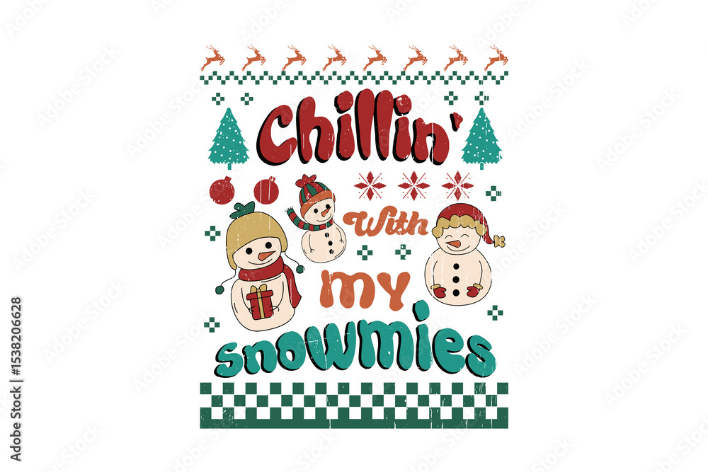 Fototapeta premium Chillin with my snowmies - Retro Christmas Sweater design
