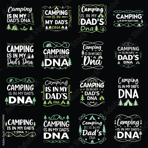  "Camping Is In My Dad's DNA" Outdoor Passion T-Shirt Design Bundle for Father's Day