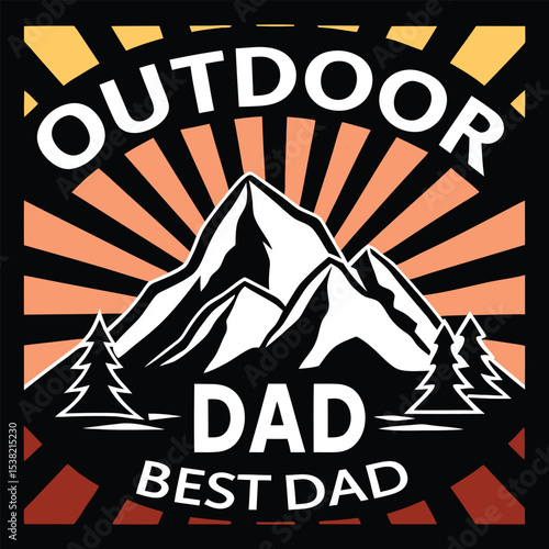 "Outdoor Dad Best Dad" Mountain Adventure T-Shirt Design