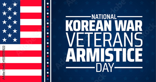 National Korean War Veterans Armistice Day background, banner or poster design template. observed every year in july. Holiday concept. Use to any Template, card, poster, placard, template.