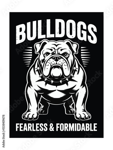 Black and white vector illustration of a fearless and formidable bulldog ready for t-shirt design