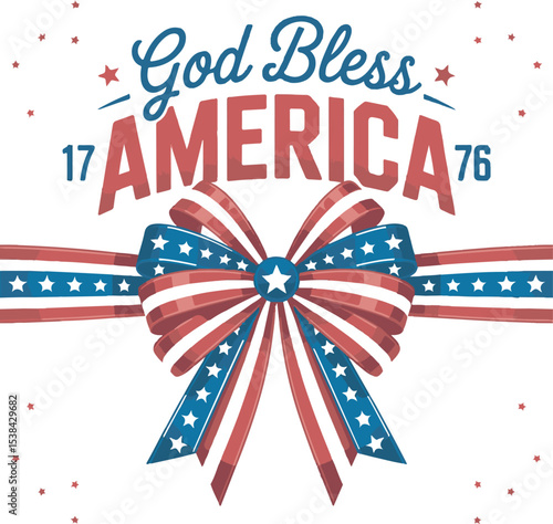 God Bless America Patriotic Ribbon Bow Design Red White Blue Stars 1776 Typography Graphic