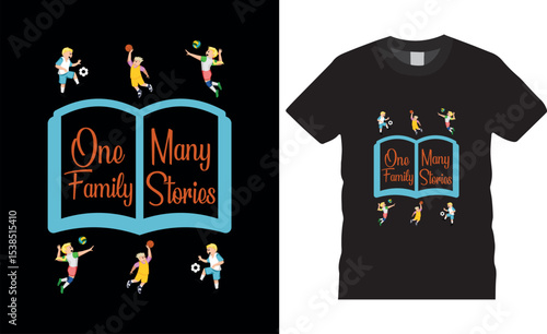 One family many stories Family Reunion Typography Vector T shirt Design.