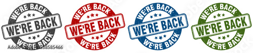 we're back stamp. we're back round stamp set isolated on white background