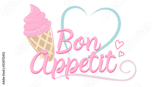 Bon appetit inscription with ice cream isolated on white background. Template for label, ice cream advertising, website. Vector EPS10