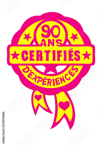 90 ans anniversaire certifie experience logo tampon
