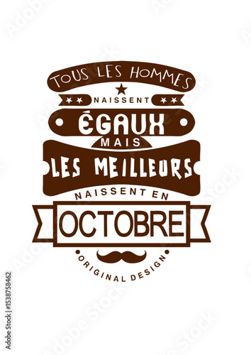octobre homme naissent egaux meilleur mois anniversaire