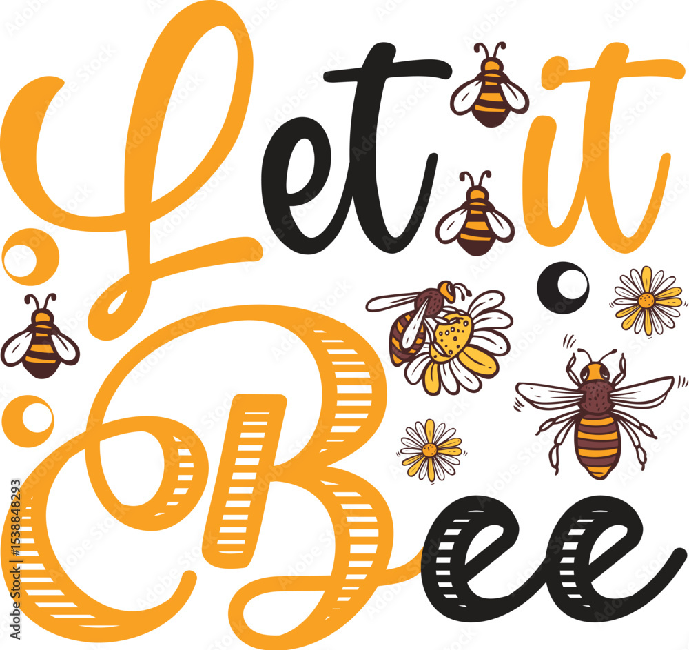 Obraz premium Let it bee honey, vector illustration