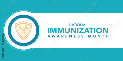 National immunization or immunisation awareness month is observed every year in August, it is the process by which an individual's immune system becomes fortified against an agent. Vector illustration