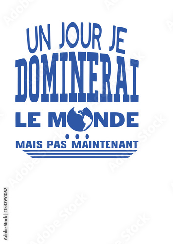 ajouter texte jour dominerai citation monde maintenant pas