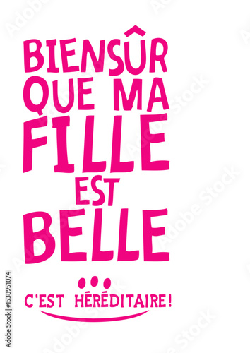 biensur fille belle citation vue hereditaire humour