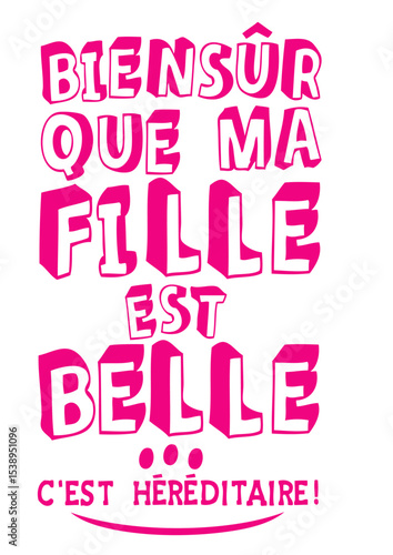 biensur fille belle citation vue hereditaire humour