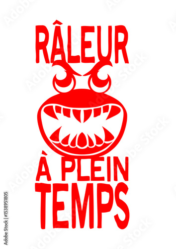 raleur plein temps citation humour dent feroce