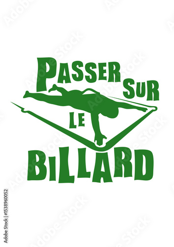 passer sur billard expression