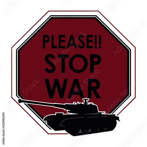 A maroon stop war sign, with a tank below, isolated on white background