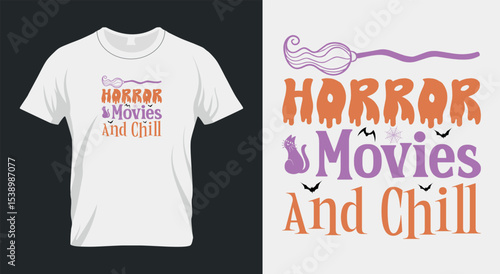 Horror Movies and Chill Shirt