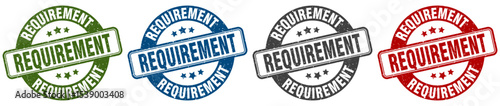 requirement stamp. requirement round stamp set isolated on white background