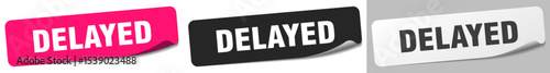 delayed sticker. delayed sticker set on white background