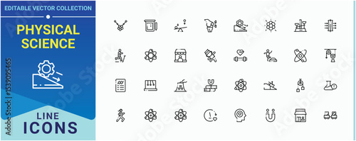Physical Science modern icon set. Pictograms of science, analysis, mechanics, scientist, atomic and more. Physics linear icon set. Minimal icons collection. Editable stroke vector art.