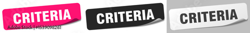 criteria sticker. criteria sticker set on white background