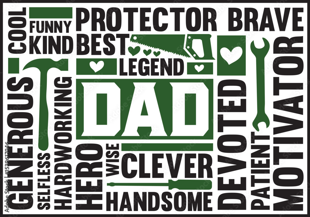 Obraz premium Celebrating Dad A Tribute to the Best Protector, Hero, and Legend