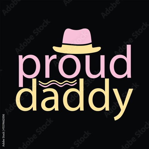 proud daddy  svg t-shirt design