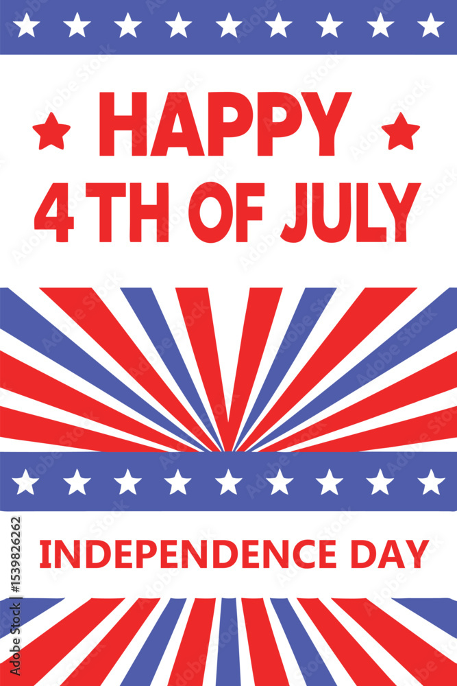 Fototapeta premium Happy 4th of July Independence Day Banner with Flag, USA Patriotic Stars and Stripes Graphic for July Fourth, American Independence Day Celebration Poster Design.