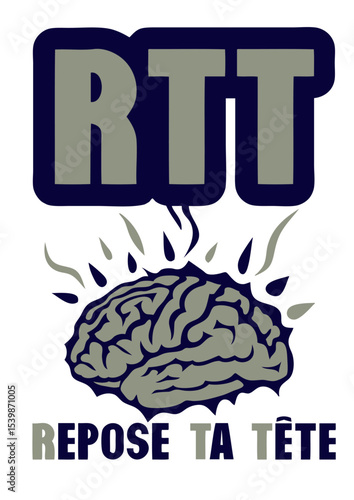 rtt repose ta tete humour cerveau cervelle