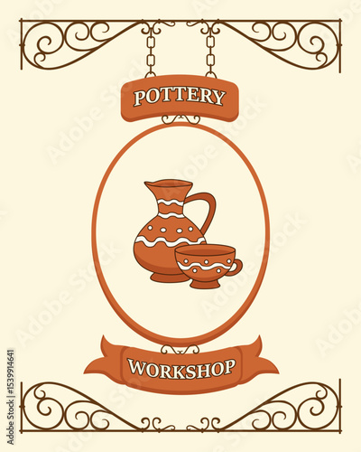 Pottery workshop. Poster, banner, signboard, advertisement of master class, training in pottery workshop. Making ceramics, clay products, handicraft, jugs, vases. Pottery lesson, ceramic studio, hobby