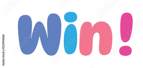 Win ,colorful lettering words in white background