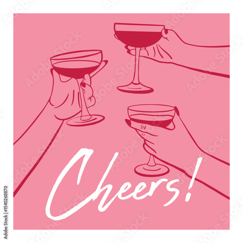 Vector illustration in pink tones with three female hands holding wine glasses in a celebratory toast. Hand-drawn line art style with the word “Cheers!” in elegant script. Perfect for greeting cards