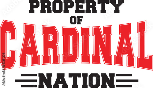 Cardinal Nation Property of the Cardinal Nation